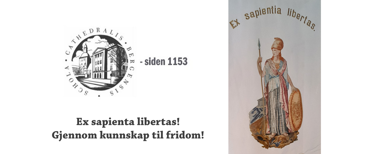 Skolen sitt motto "Ex sapienta libertas" - "Gjennom kunnskap til fridom" og skolen sin fane
